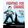 Fighting for Change: Andrew Yang's Path Forward