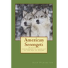 American Serengeti: A novel of environmental conflict in the age of Trump