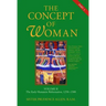 The Concept of Woman, Vol. 2 Part 2: The Early Humanist Reformation, 1250-1500 Volume 2