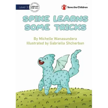 Spike Learns Some Tricks