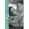 Queen Kelly: The Complete Screenplay by Erich Von Stroheim