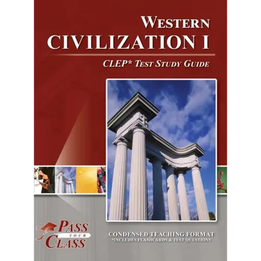 Western Civilization I CLEP Test Study Guide