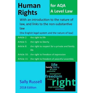 Human Rights for AQA A Level Law: With an introduction to the nature of law, and links to the non-substantive law (the English legal system and the na