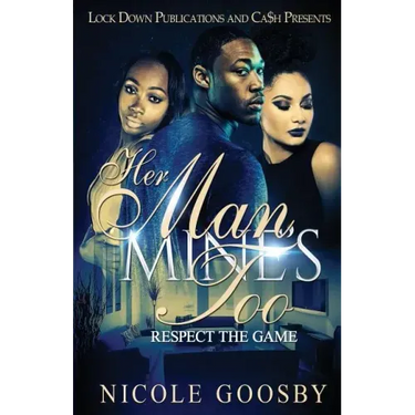 Her Man, Mine's Too: Respect the Game