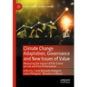 Climate Change Adaptation, Governance and New Issues of Value: Measuring the Impact of Esg Scores on Coe and Firm Performance