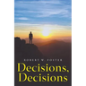 Decisions, Decisions