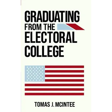 Graduating from the Electoral College