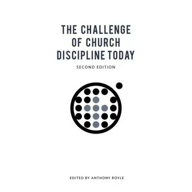 The Challenge of Church Discipline Today