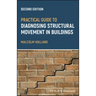 Practical Guide to Diagnosing Structural Movement in Buildings