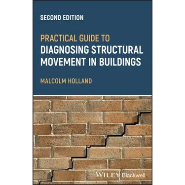 Practical Guide to Diagnosing Structural Movement in Buildings