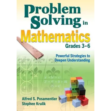 Problem Solving in Mathematics, Grades 3-6: Powerful Strategies to Deepen Understanding