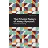 The Private Papers of Henry Ryecroft