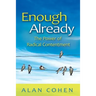 Enough Already: The Power of Radical Contentment