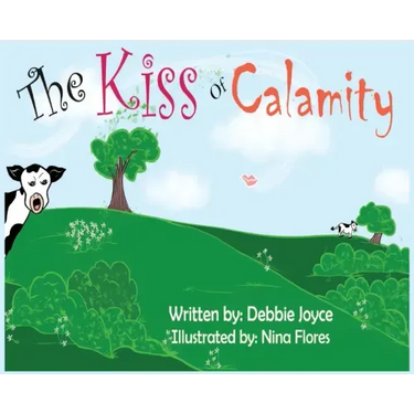 The Kiss of Calamity