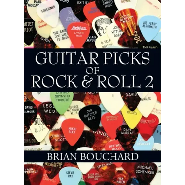 Guitar Picks of Rock & Roll 2: The Deluxe Edition