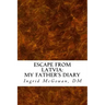 Escape from Latvia: My Father's Diary