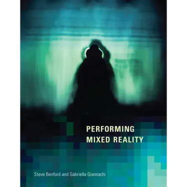 Performing Mixed Reality