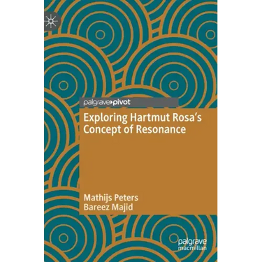 Exploring Hartmut Rosa's Concept of Resonance