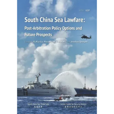 South China Sea Lawfare: Post-Arbitration Policy Options and Future Prospects