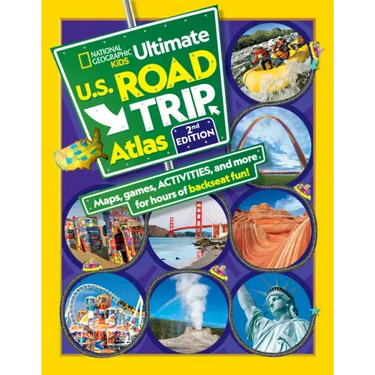 National Geographic Kids Ultimate U.S. Road Trip Atlas, 2nd Edition