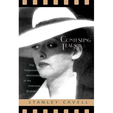 Contesting Tears: The Hollywood Melodrama of the Unknown Woman