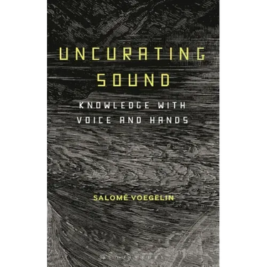 Uncurating Sound: Knowledge with Voice and Hands