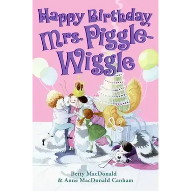 Happy Birthday, Mrs. Piggle-Wiggle