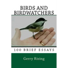 Birds and Birdwatchers: 100 Brief Essays