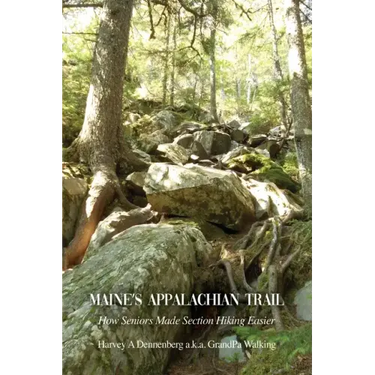 Maine's Appalachian Trail: How Seniors Made Section Hiking Easier