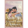 Show Me a Second Chance: Small-Town Single-Father Cowboy Romance