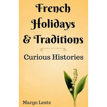 French Holidays & Traditions