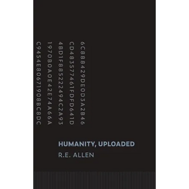 Humanity, Uploaded