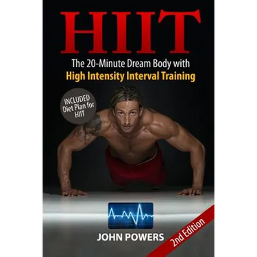 Hiit: The 20-Minute Dream Body with High Intensity Interval Training