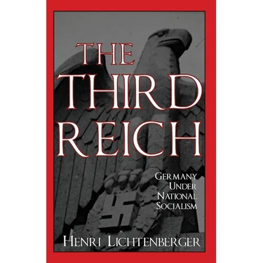 The Third Reich: Germany Under National Socialism