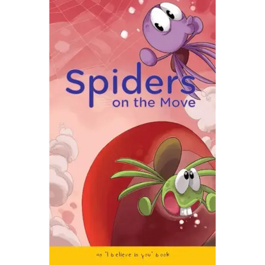Spiders on the Move: an 'I believe in you' book