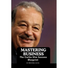 Mastering Business: The Carlos Slim Success Blueprint