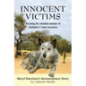 Innocent Victims: Rescuing the stranded animals of Zimbabwe's farm invasions