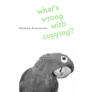 What's Wrong with Copying?