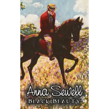 Black Beauty by Anna Sewell, Fiction, Animals, Horses, Girls & Women