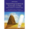 Teaching Science to Every Child: Using Culture as a Starting Point