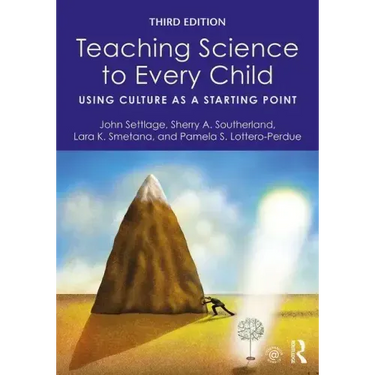 Teaching Science to Every Child: Using Culture as a Starting Point