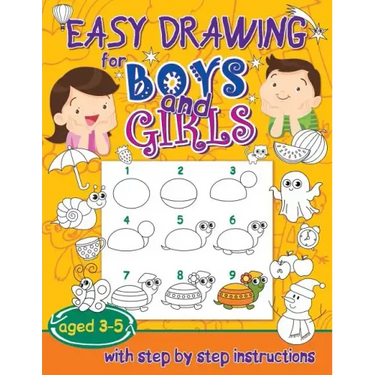Easy drawing for boys and girls aged 3-5: with step by step instructions