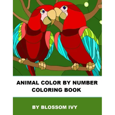 Animal Color By Number Coloring Book: Fun Coloring Book for Adults Relaxation and Stress Relief