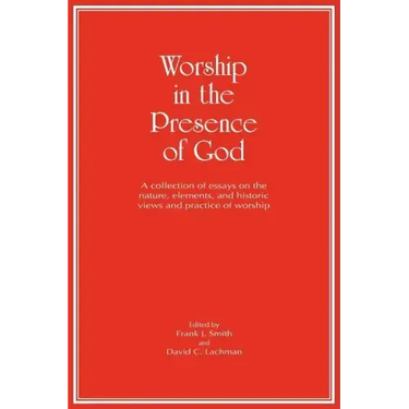 Worship in the Presence of God