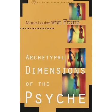 Archetypal Dimensions of the Psyche