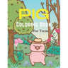 Pig Coloring Book For Teens: A Cute Animal Stress-relief Coloring Book For Adults and Grown-ups