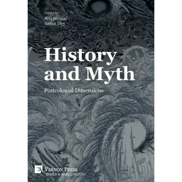 History and Myth: Postcolonial Dimensions