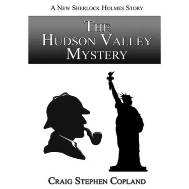 The Hudson Valley Mystery - Large Print: A New Sherlock Holmes Mystery