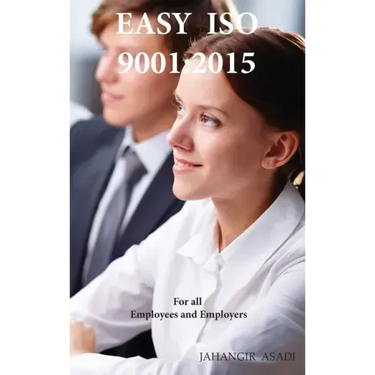 Easy ISO 9001: 2015: ISO 9000 For all employees and employers