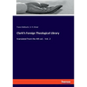Clark's Foreign Theological Library: translated from the 4th ed. - Vol. 2